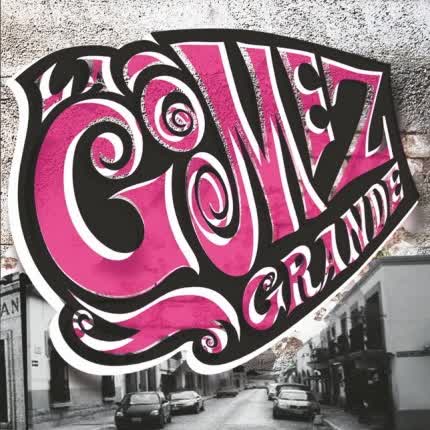 Carátula GOMEZ GRANDE - La Gomez Grande - p