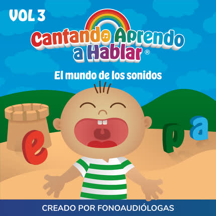 Carátula CANTANDO APRENDO A HABLAR - El mundo de los sonidos (Vol 3)