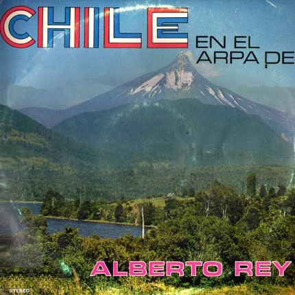 Carátula Chile en el arpa de <br/>Alberto Rey 