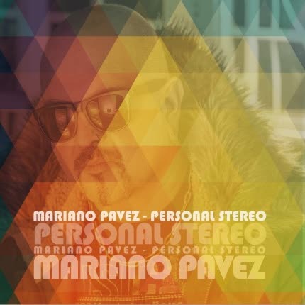 Carátula MARIANO PAVEZ - Personal Stereo
