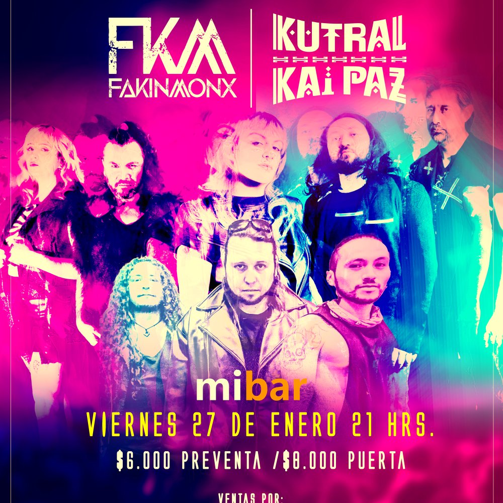Flyer Evento FKM Y KUTRAL KAI PAZ!!. ROCK FUSION Y RAIZ EN MIBAR!!