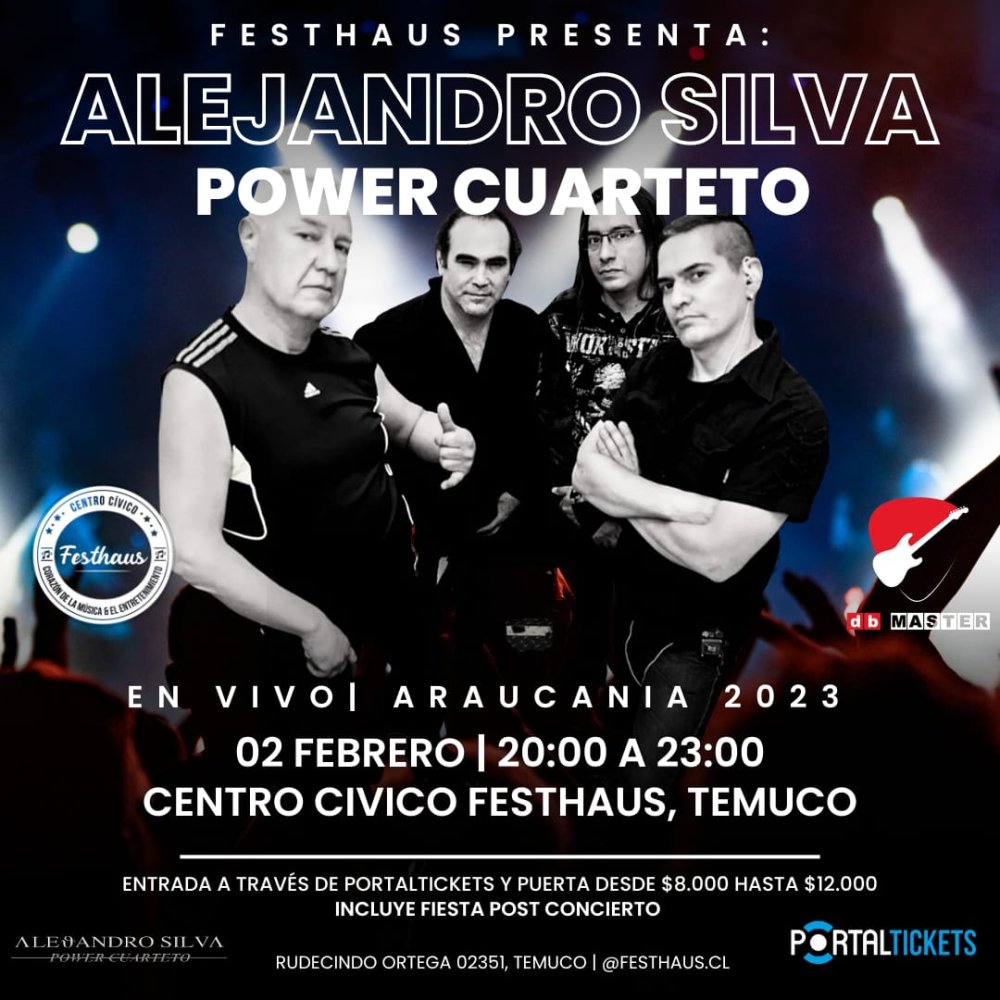 Flyer Evento ALEJANDO SILVA POWER CUARTETO EN FESTHAUS TEMUCO 