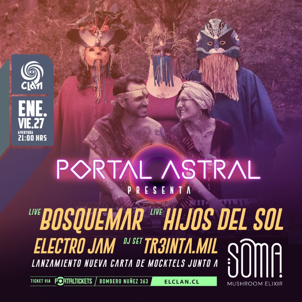 Flyer Evento CLAN PRESENTA: PORTAL ASTRAL - BOSQUEMAR & HIJOS DEL SOL