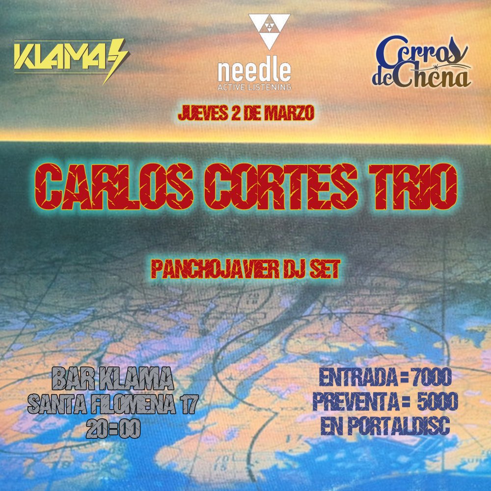 Flyer Evento CARLOS CORTES TRIO EN KLAMA
