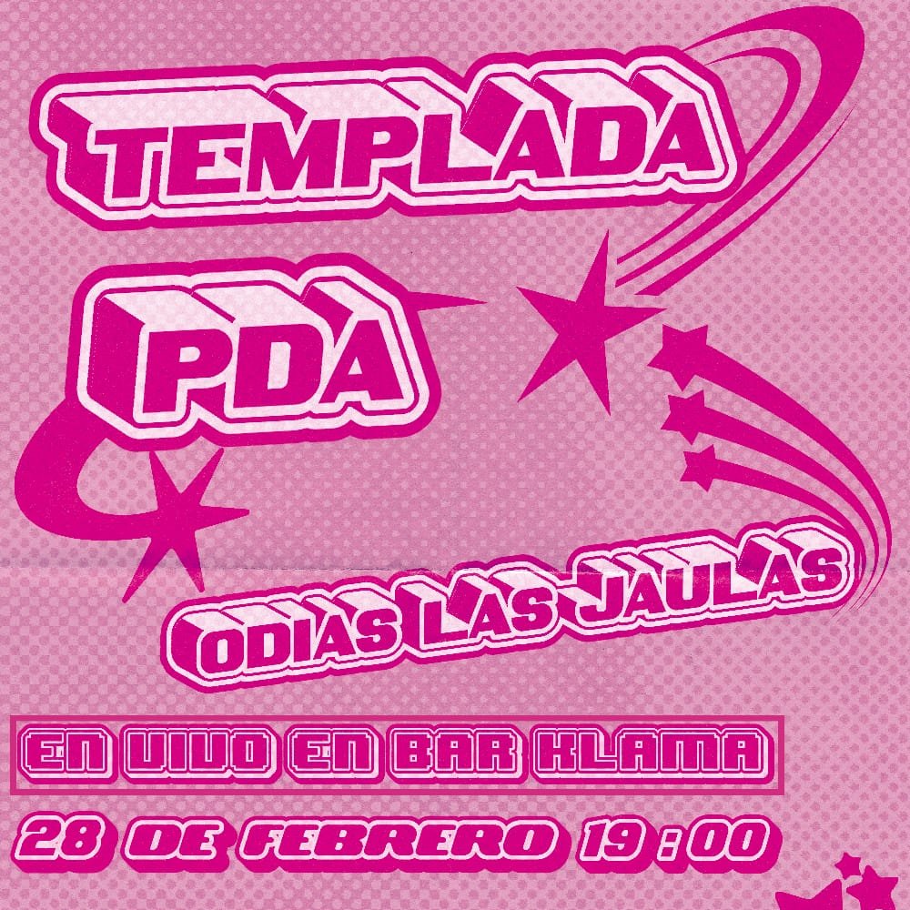 Flyer Evento PDA + ODIAS LAS JAULAS + TEMPLADA EN KLAMA
