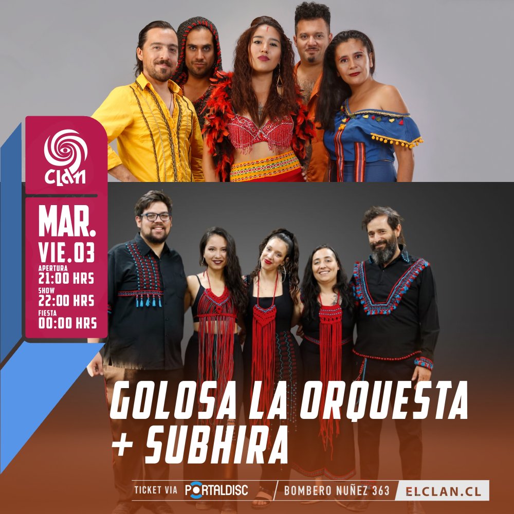 Flyer Evento CLAN PRESENTA: GOLOSA LA ORQUESTA & SUBHIRA