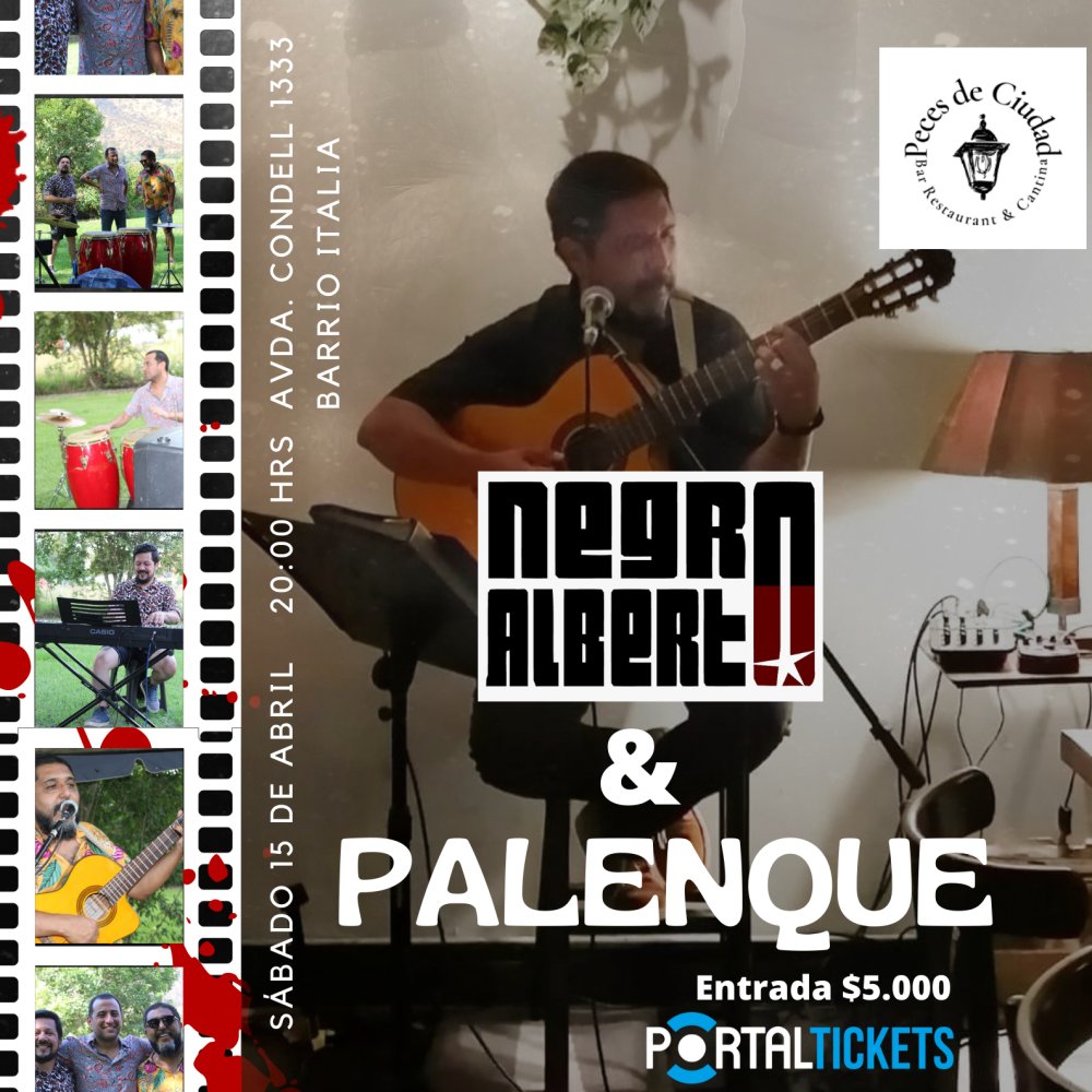 Flyer Evento NEGRO ALBERTO & PALENQUE EN PECES DE CIUDAD