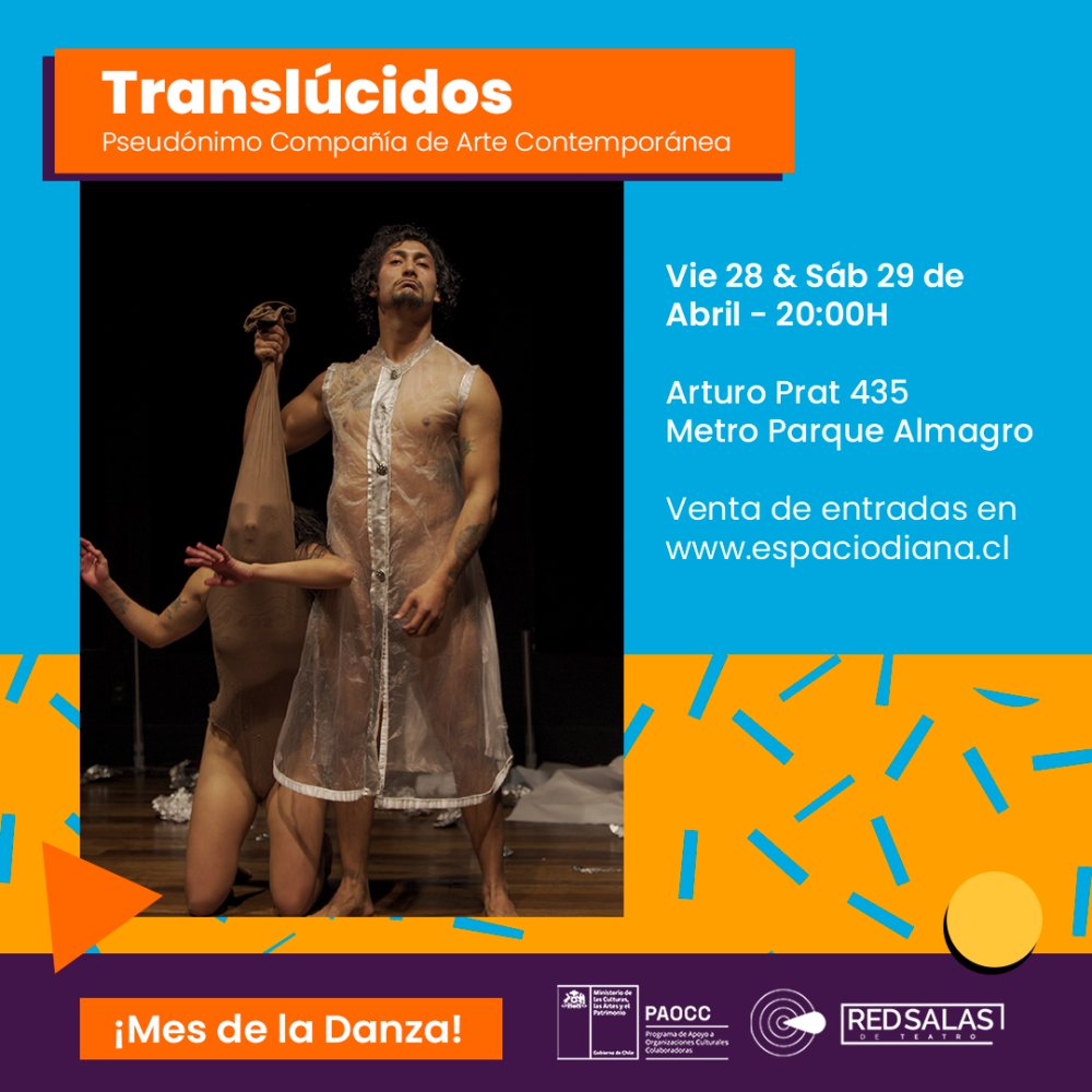 Flyer Evento DANZA: TRANSLUCIDOS EN ESPACIO DIANA
