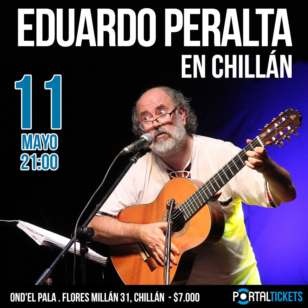 Flyer Evento EDUARDO PERALTA EN CHILLÁN