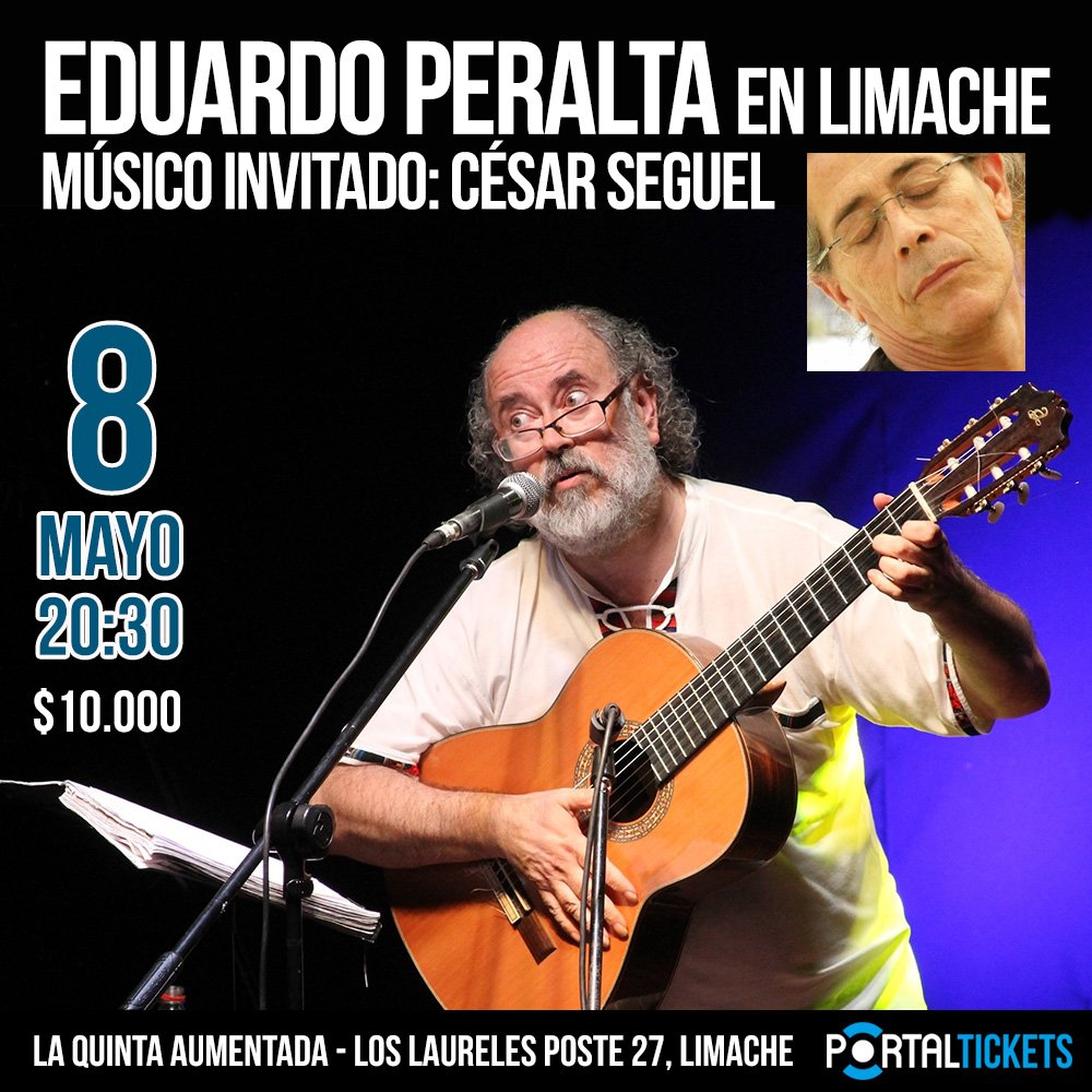 Flyer Evento EDUARDO PERALTA EN LIMACHE - INVITADO: CÉSAR SEGUEL