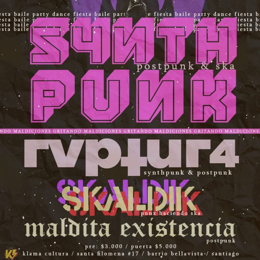 Flyer Evento SYNTH PUNK: RVPTUR4 + SKALDIK + MALDITA EXISTENCIA ⚡️ KLAMA