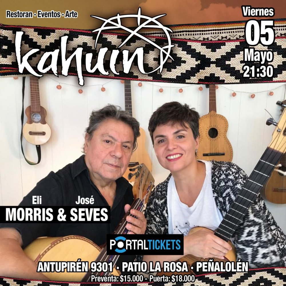 Flyer Evento KAHUIN PRESENTA: ELI MORRIS & JOSÉ SEVES - VIERNES 05 DE MAYO