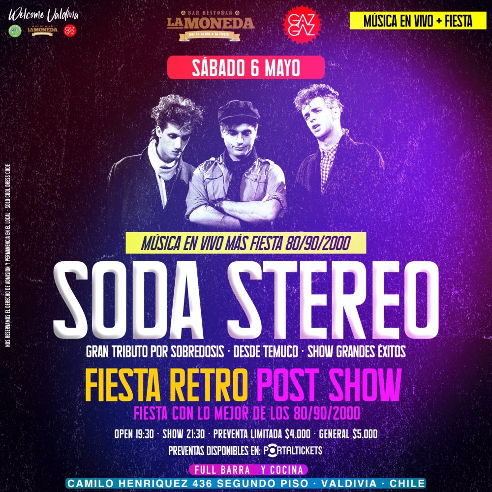 Flyer Evento TRIBUTO A SODA STEREO SOBREDOSIS + FIESTA EN GAZ GAZ VALDIVIA