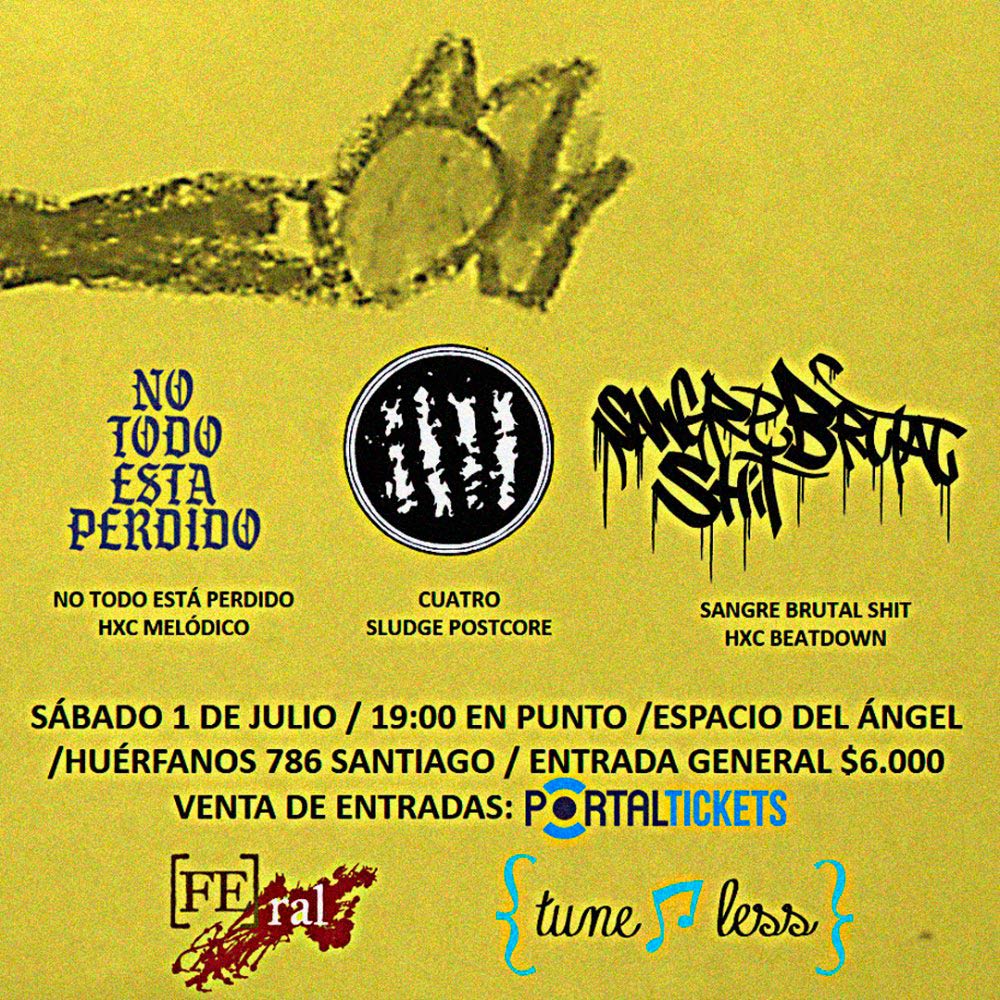 Flyer Evento NO TODO ESTÁ PERDIDO + IIII + SANGRE BRUTAL SHIT @ ESPACIO DEL ANGEL