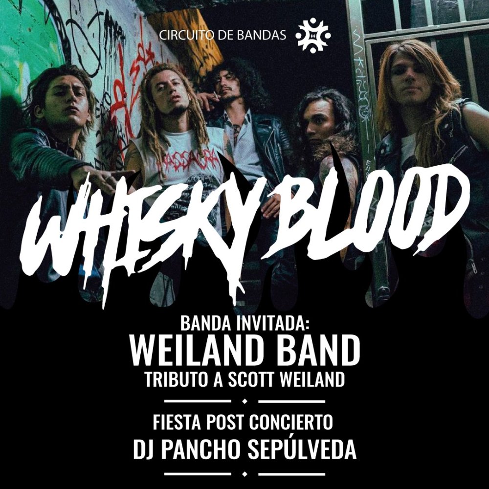Flyer Evento RBX - WHISKY BLOOD -  WEILAND BAND