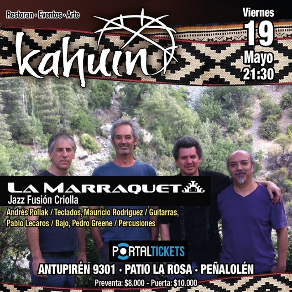 Flyer Evento KAHUIN PRESENTA: LA MARRAQUETA, JAZZ CRIOLLO - VIERNES 19 MAYO