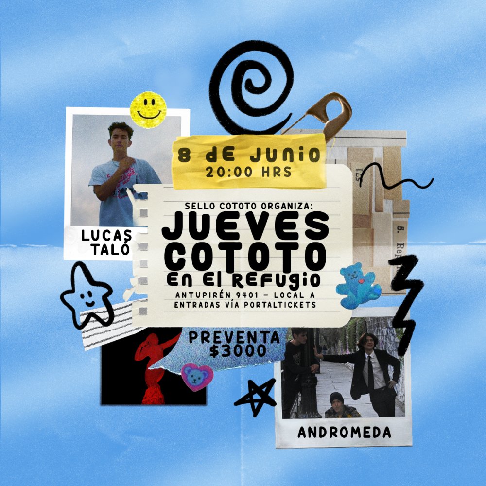 Flyer Evento JUEVES COTOTO EN EL REFUGIO: ANDROMEDA + LUCAS TALO