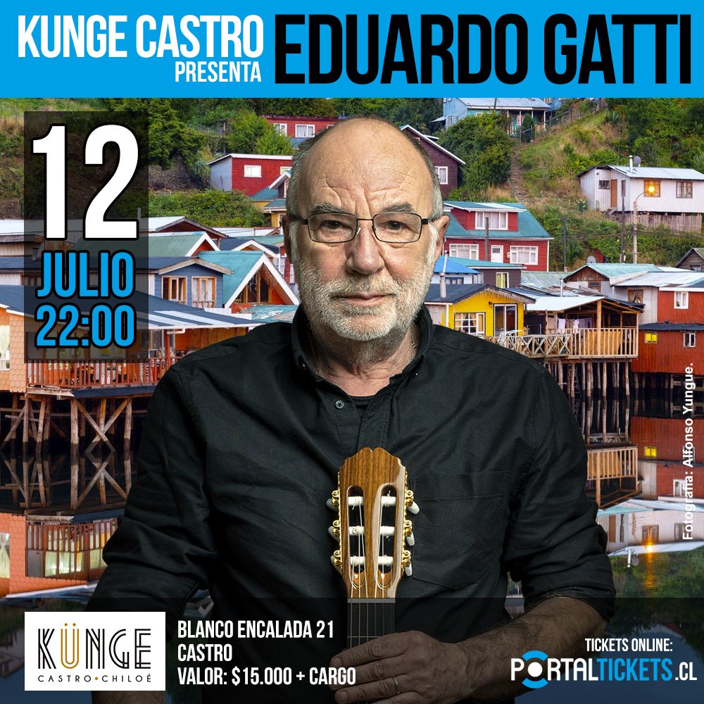 Flyer Evento EDUARDO GATTI EN CASTRO - KUNGE