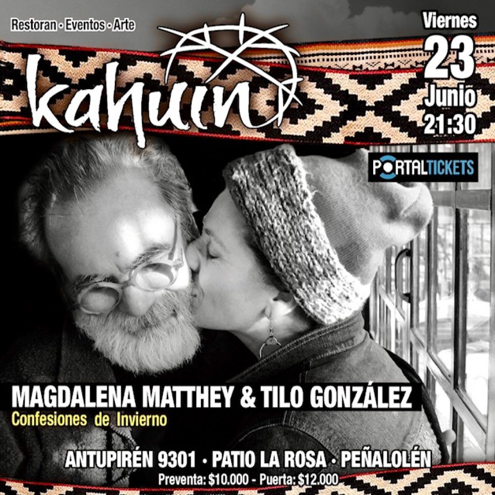 Flyer Evento KAHUIN PRESENTA: MAGDALENA MATTHEY & TILO GONZÁLEZ - VIERNES 23 DE JUNIO