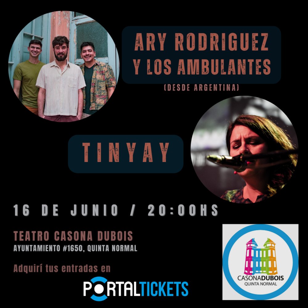 Flyer Evento ARY RODRIGUEZ Y LOS AMBULANTES + TINYAY EN VIVO EN CASONA DUBOIS