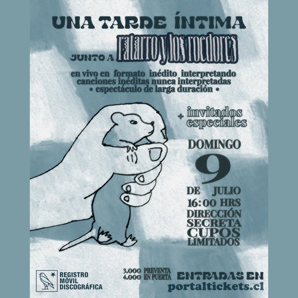 Flyer Evento UNA TARDE INTIMA JUNTO A RATARRO Y LOS ROEDORES