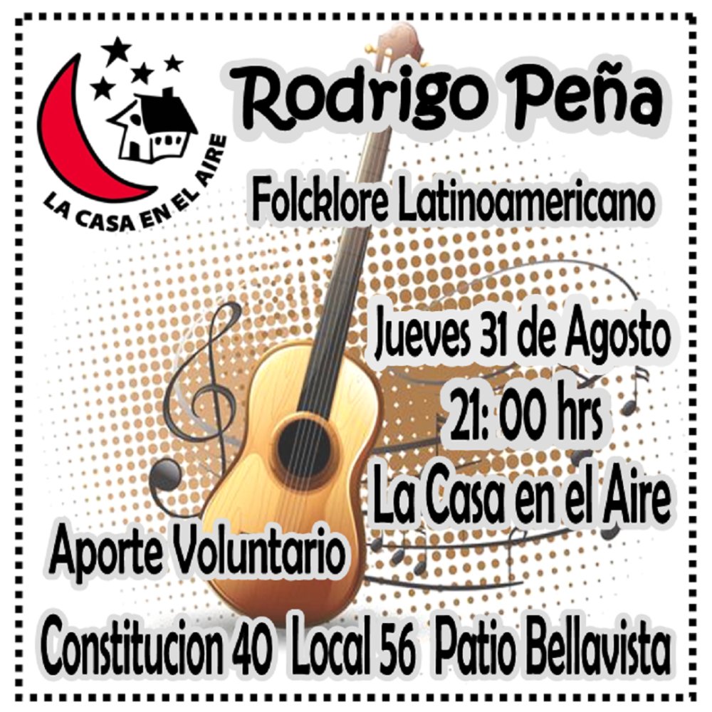 Flyer Evento RODRIGO PEÑA EN LA CASA DEL AIRE