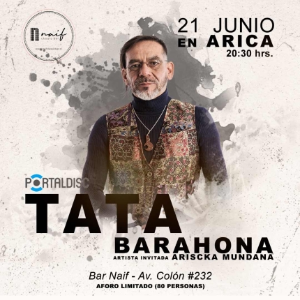 Flyer Evento TATA BARAHONA EN ARICA