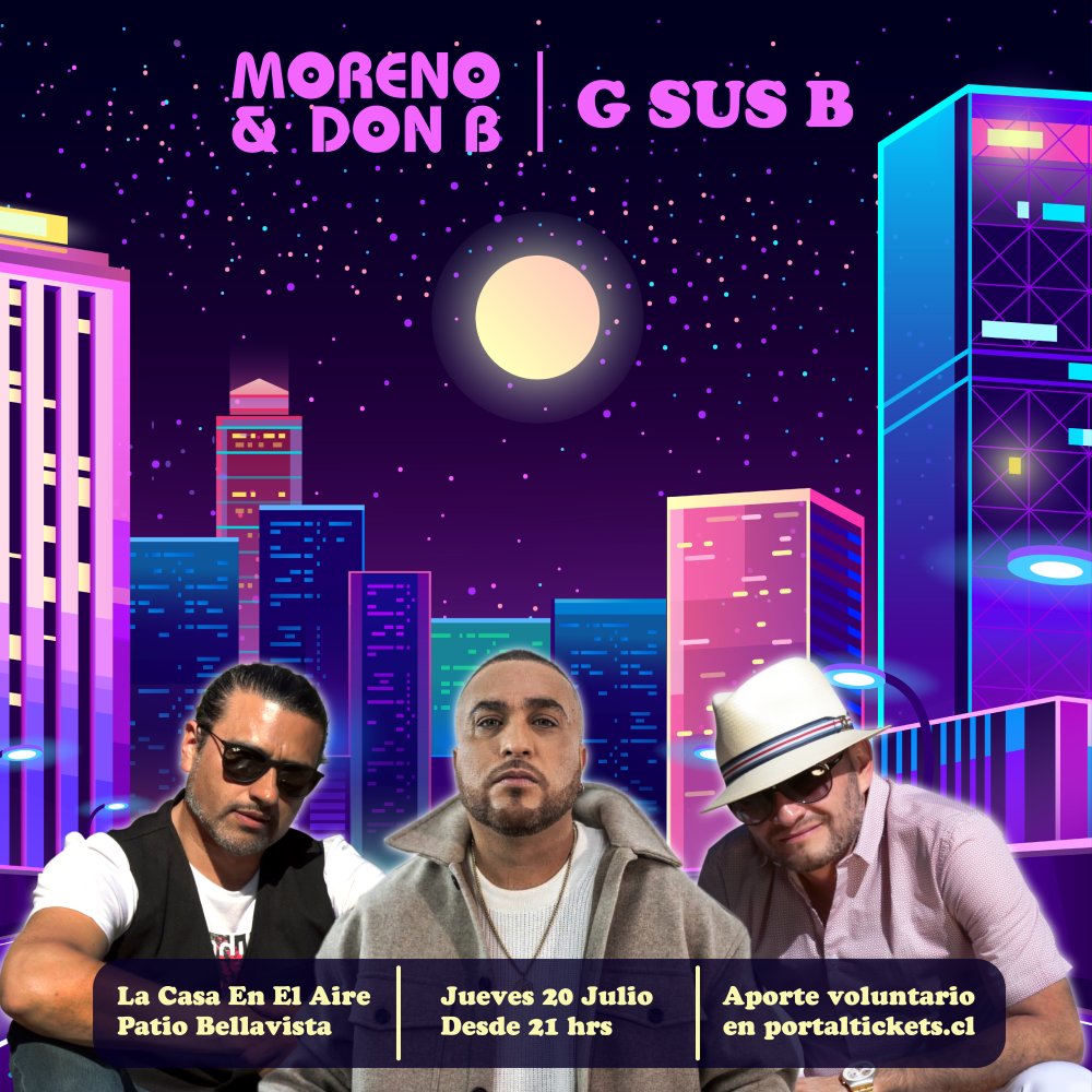 Flyer Evento MORENO & DONB Y G SUS B EN LA CASA EN EL AIRE