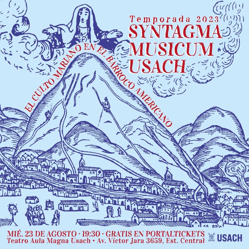 Flyer Evento SYNTAGMA MUSICUM USACH – EL CULTO MARIANO EN EL BARROCO AMERICANO