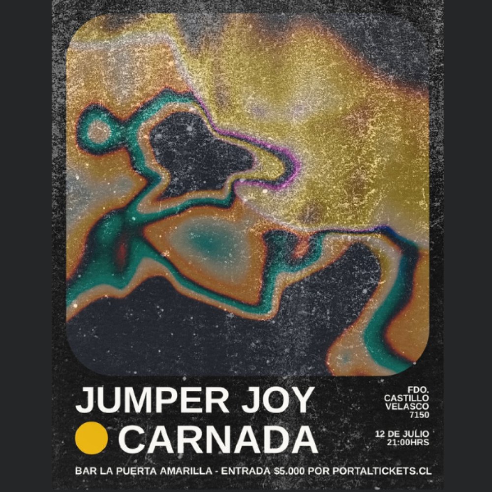 Flyer Evento JUMPER JOY + CARNADA EN BAR LA PUERTA AMARILLA