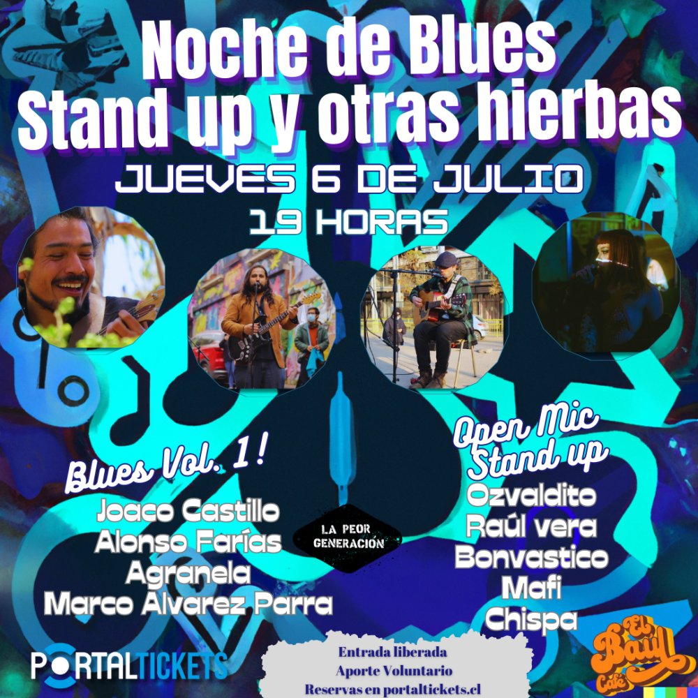 Flyer Evento NOCHE DE BLUES, STAND UP COMEDY Y OTRAS HIERBAS EN EL BAÚL CAFÉ VIÑA DEL MAR 