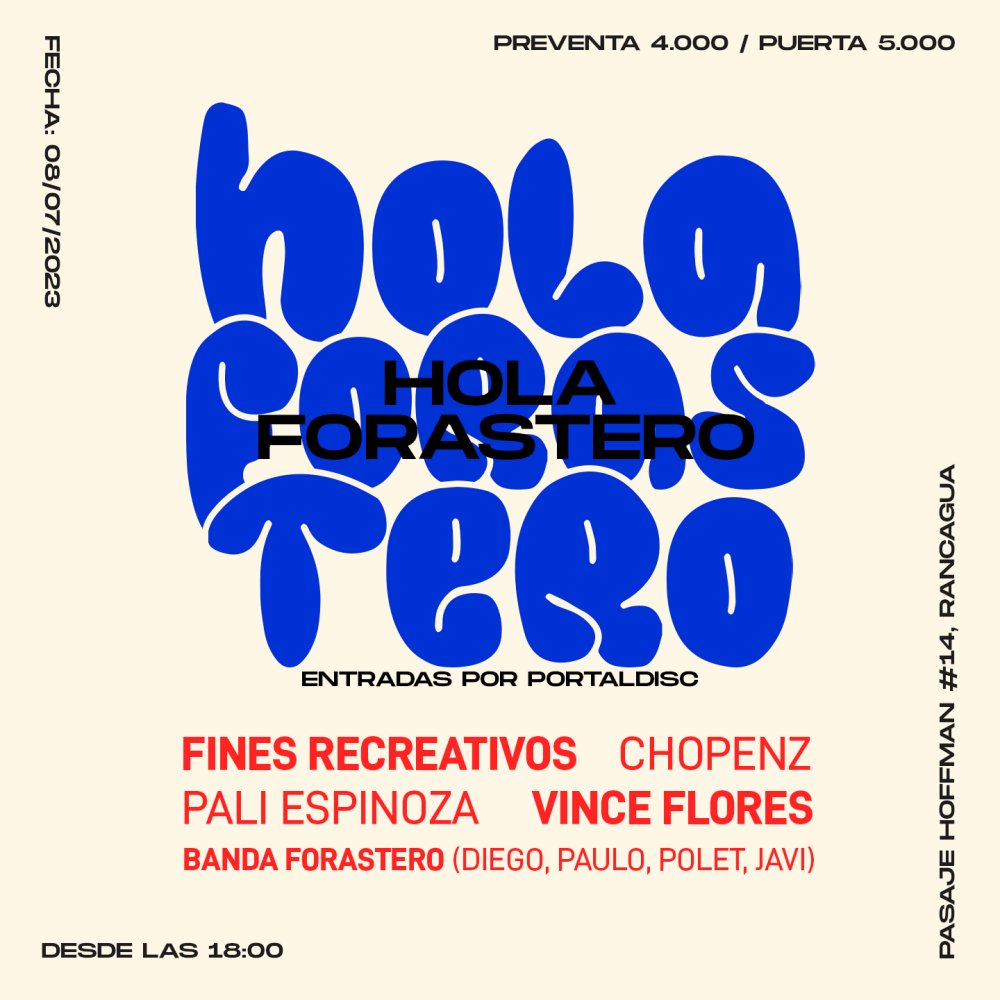 Flyer Evento HOLA FORASTERO! EN RANCAGUA