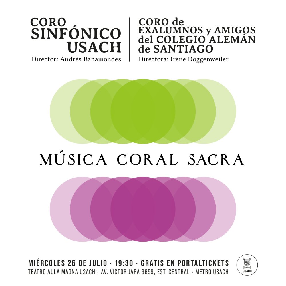 Flyer Evento CORO SINFONICO USACH & CORO DE EXALUMNOS Y AMIGOS DEL COLEGIO ALEMAN DE SANTIAGO: MUSICA CORAL SACRA