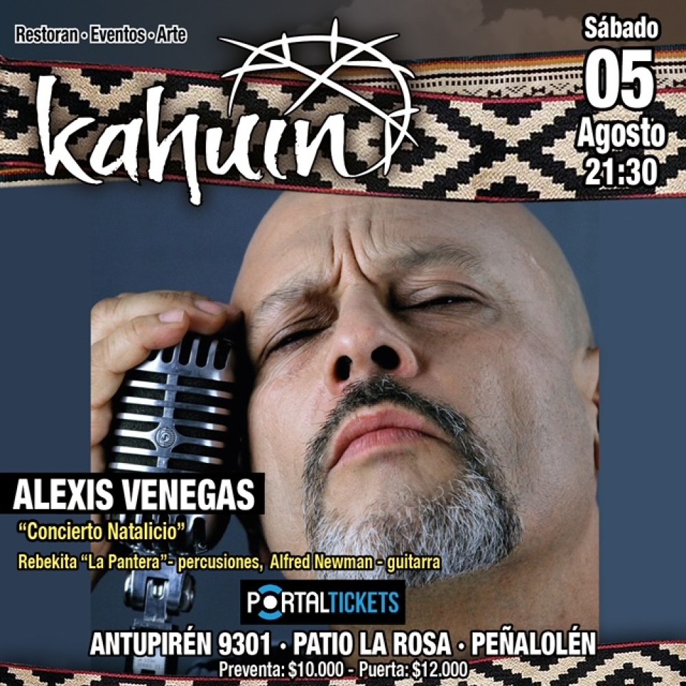 Flyer Evento KAHUIN PRESENTA: ALEXIS VENEGAS - CONCIERTO NATALICIO
