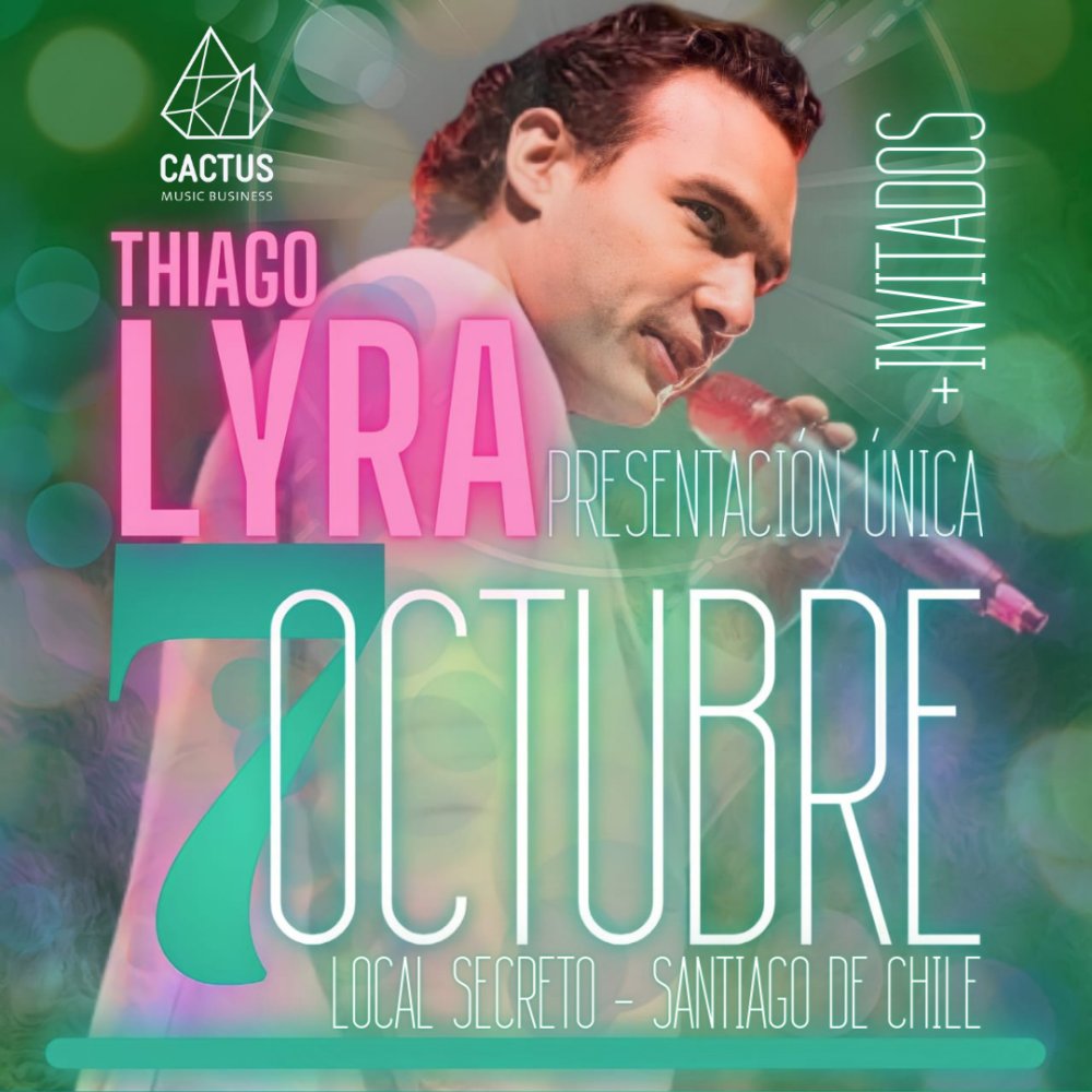 Flyer Evento THIAGO LYRA + INVITADOS - PRESENTACIÓN ÚNICA EN SANTIAGO DE CHILE