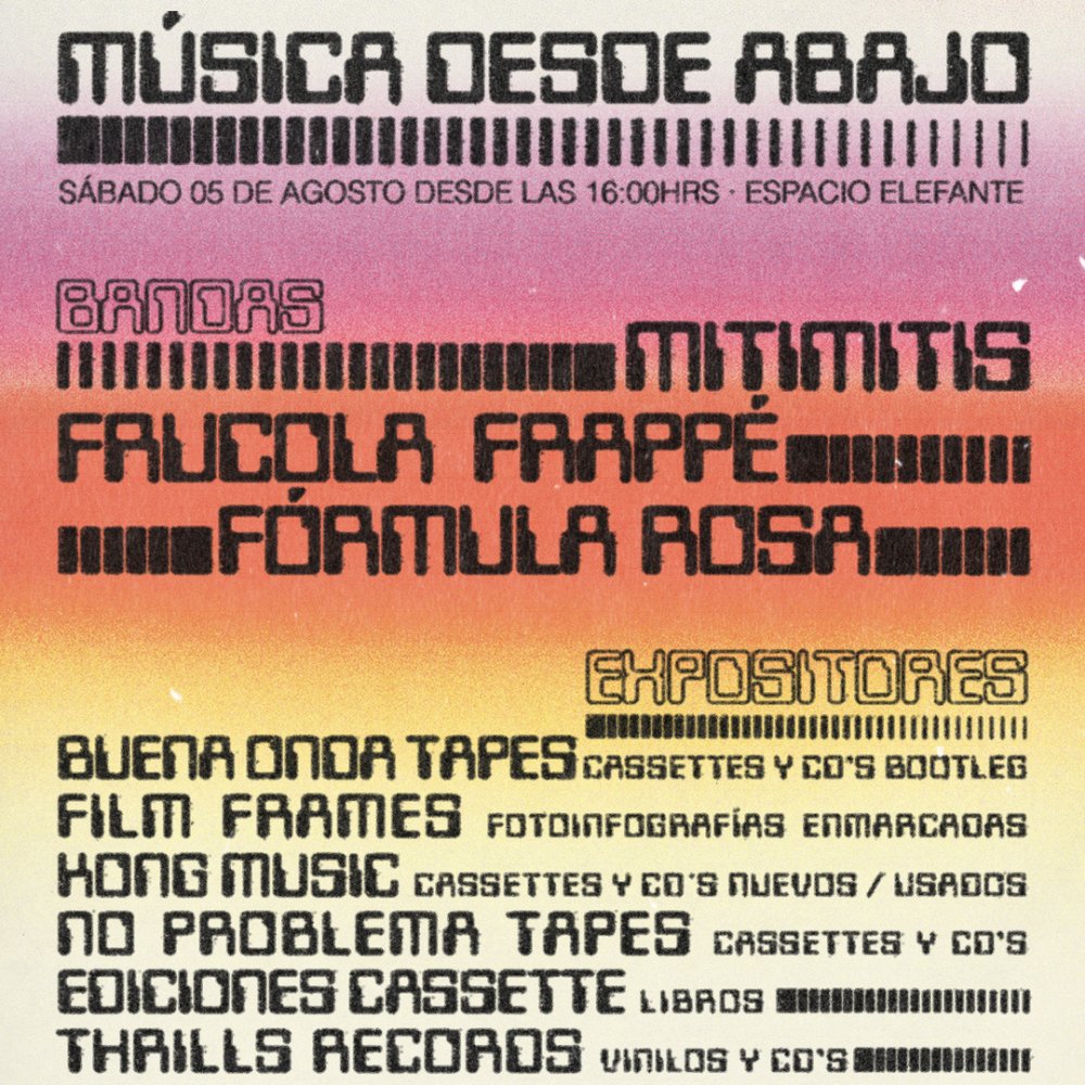 Flyer Evento MÚSICA DESDE ABAJO: FRUCOLA FRAPPE, MITIMITIS Y FORMULA ROSA