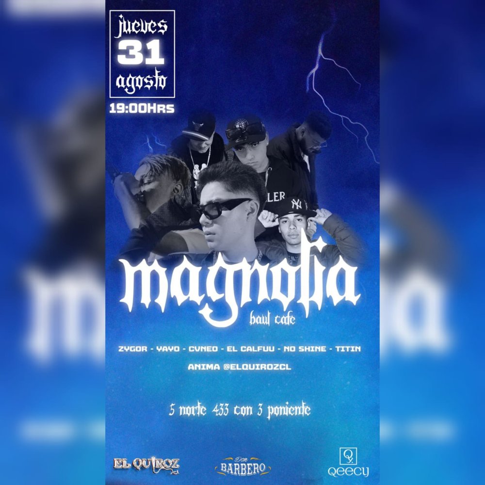 Flyer Evento MAGNOLIA.FEST EN EL BAÚL CAFÉ VIÑA DEL MAR