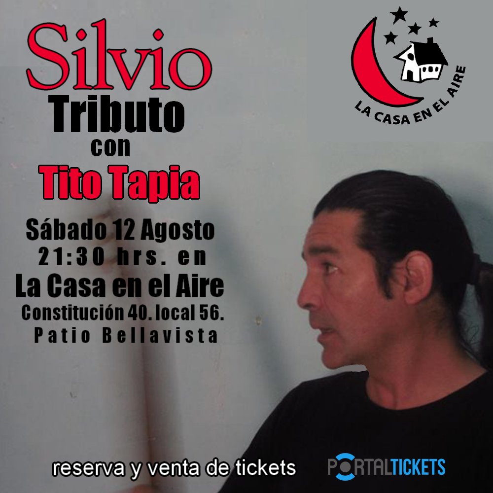 Flyer Evento TRIBUTO A SILVIO CON TITO TAPIA EN LA CASA EN EL AIRE