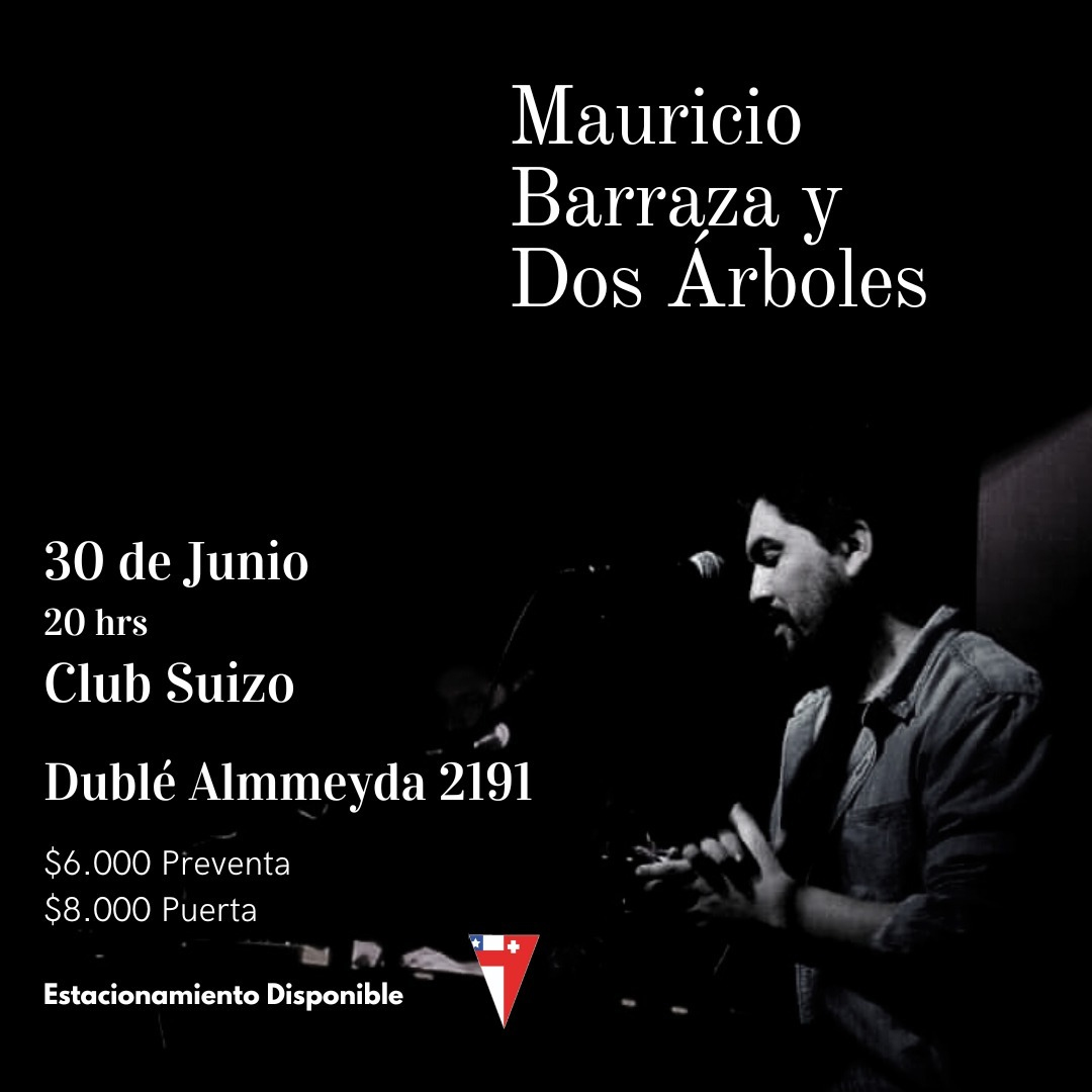 Flyer Evento MAURICIO BARRAZA DOS ÁRBOLES TEATRO SUIZO 