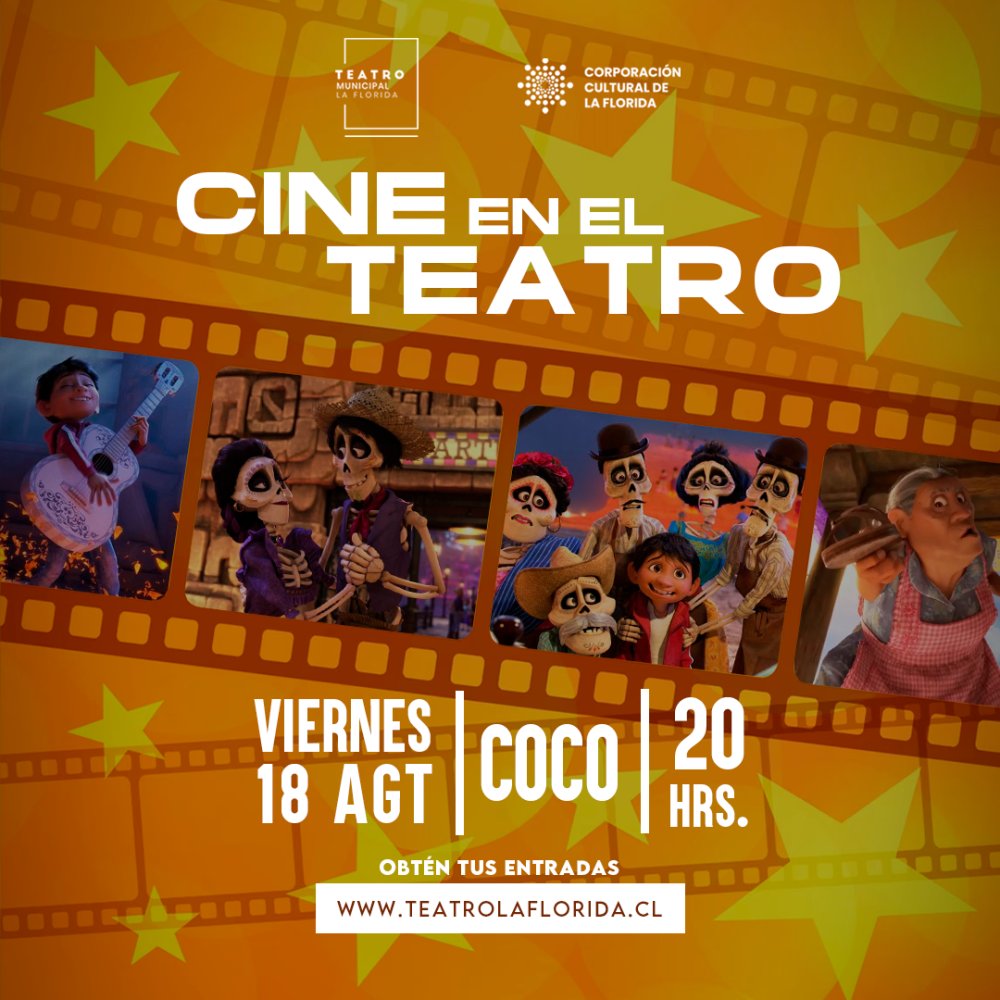 Flyer Evento CINE EN EL TEATRO - COCO (2017) - TEATRO MUNICIPAL DE LA FLORIDA