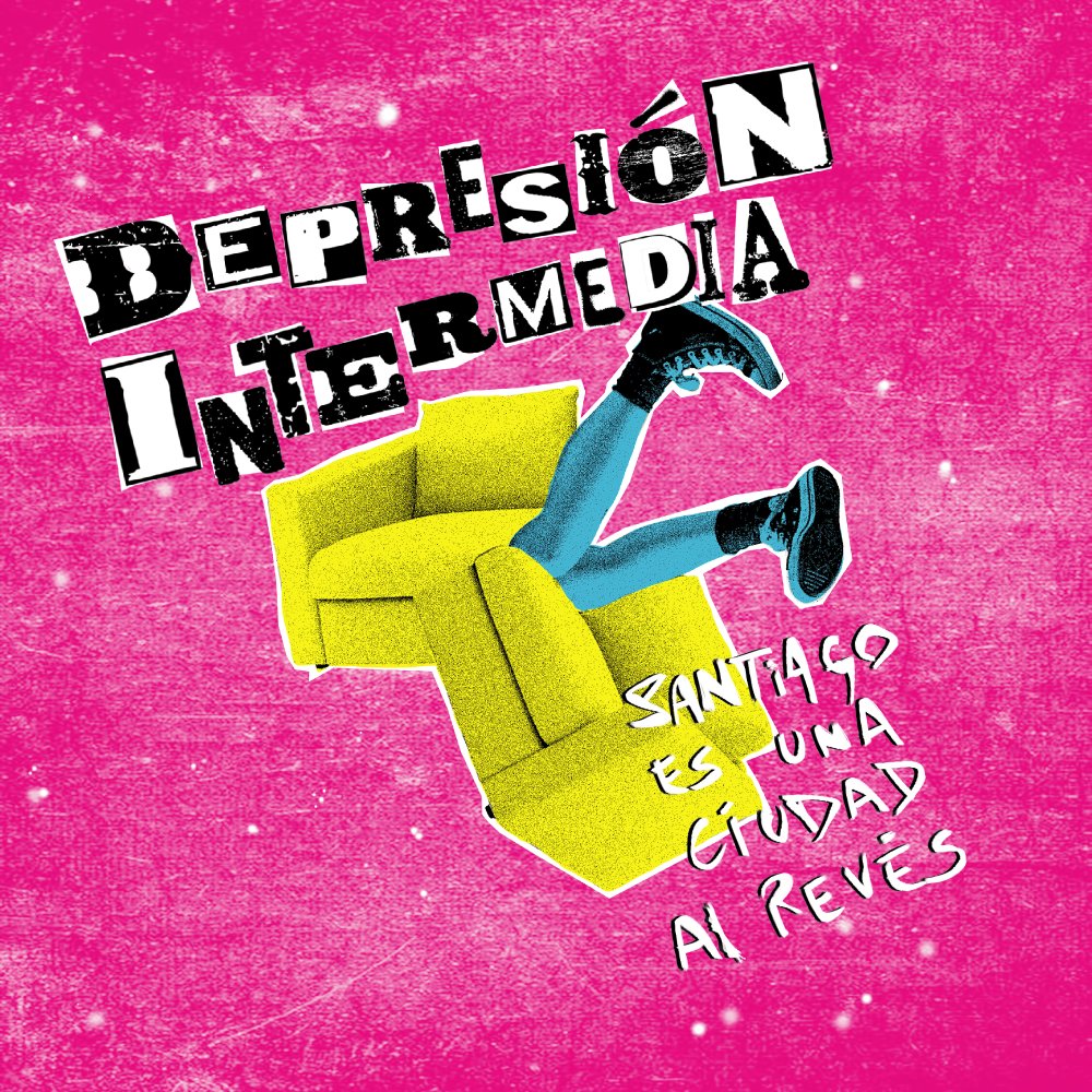 Flyer Evento TEATRO: DEPRESION INTERMEDIA, SANTIAGO ES UNA CIUDAD AL REVES EN ESPACIO DIANA