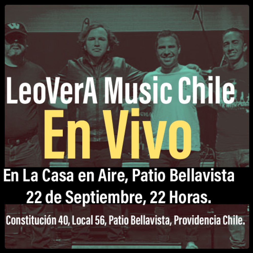 Flyer Evento LEOVERA MUSIC CHILE UNPLUGGED EN LA CASA EN EL AIRE