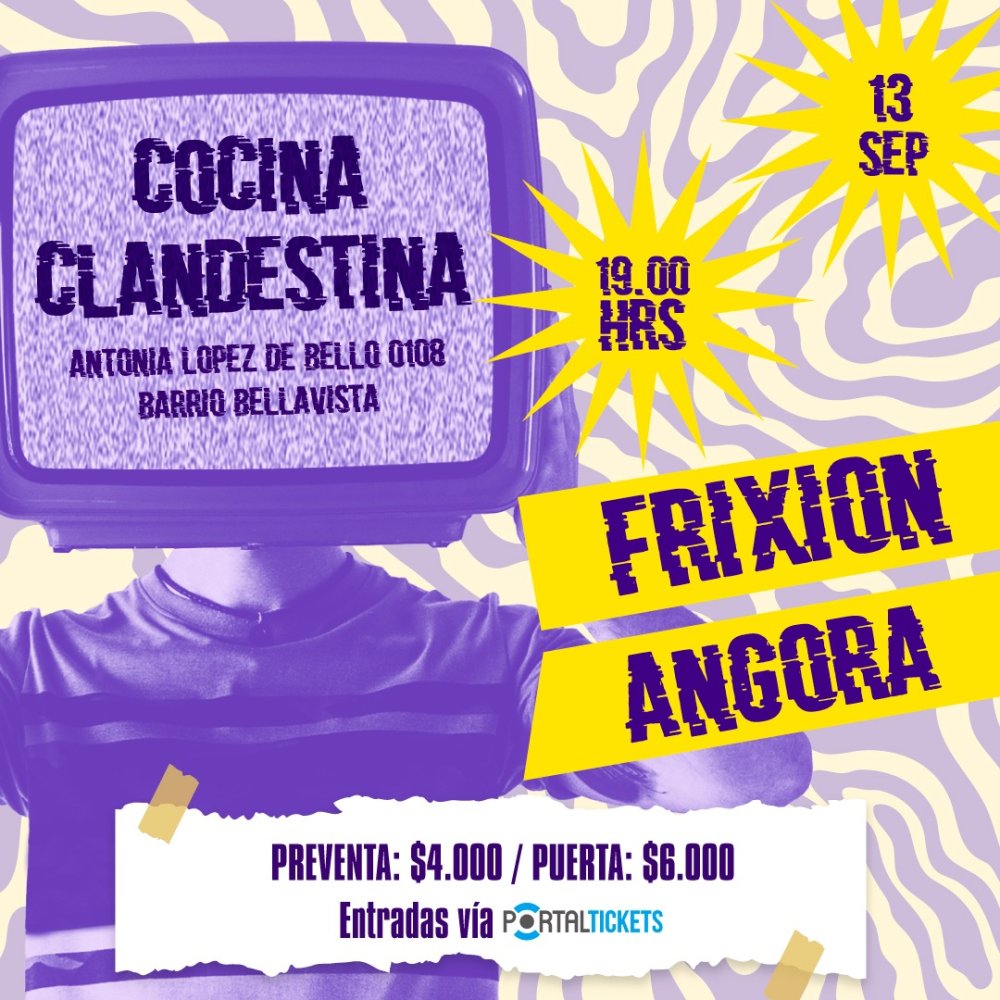 Flyer Evento FRIXION + ANGORA EN VIVO EN  COCINA CLANDESTINA