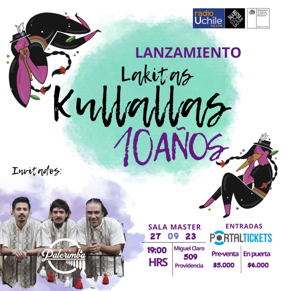 Flyer Evento LANZAMIENTO LAKITAS KULLALLAS 10 AÑOS EN SALA MASTER