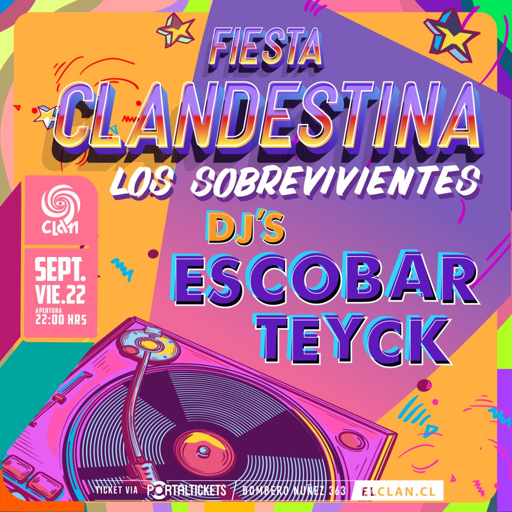 Flyer CLAN PRESENTA: FIESTA CLANDESTINA / LOS SOBREVIVIENTES