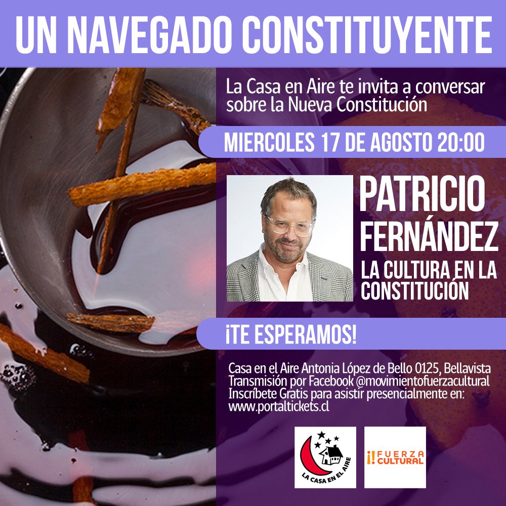 Flyer Evento NAVEGADO CONSTITUYENTE - PATRICIO FERNÁNDEZ - 17 AGOSTO