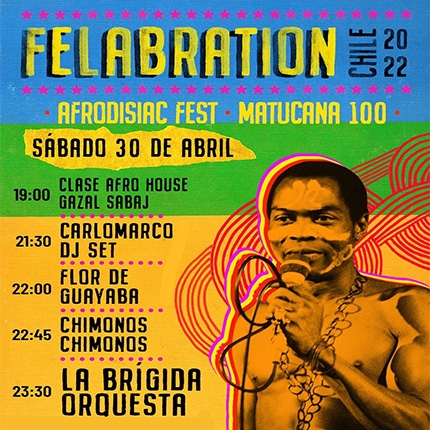 Flyer Evento FESTIVAL FELABRATION - 30 DE ABRIL - MATUCANA 100