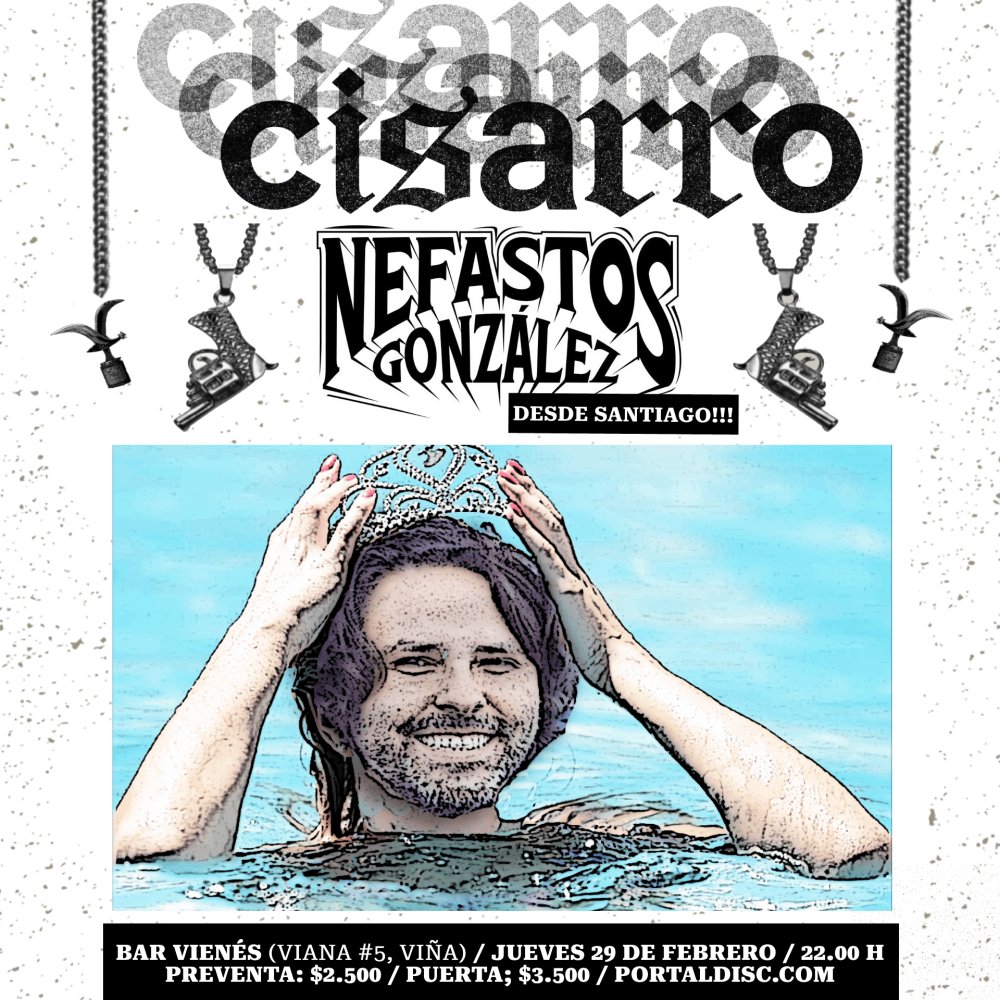Flyer CISARRO + NEFASTOS GONZÁLEZ  EN BAR VIENÉS VIÑA DEL MAR