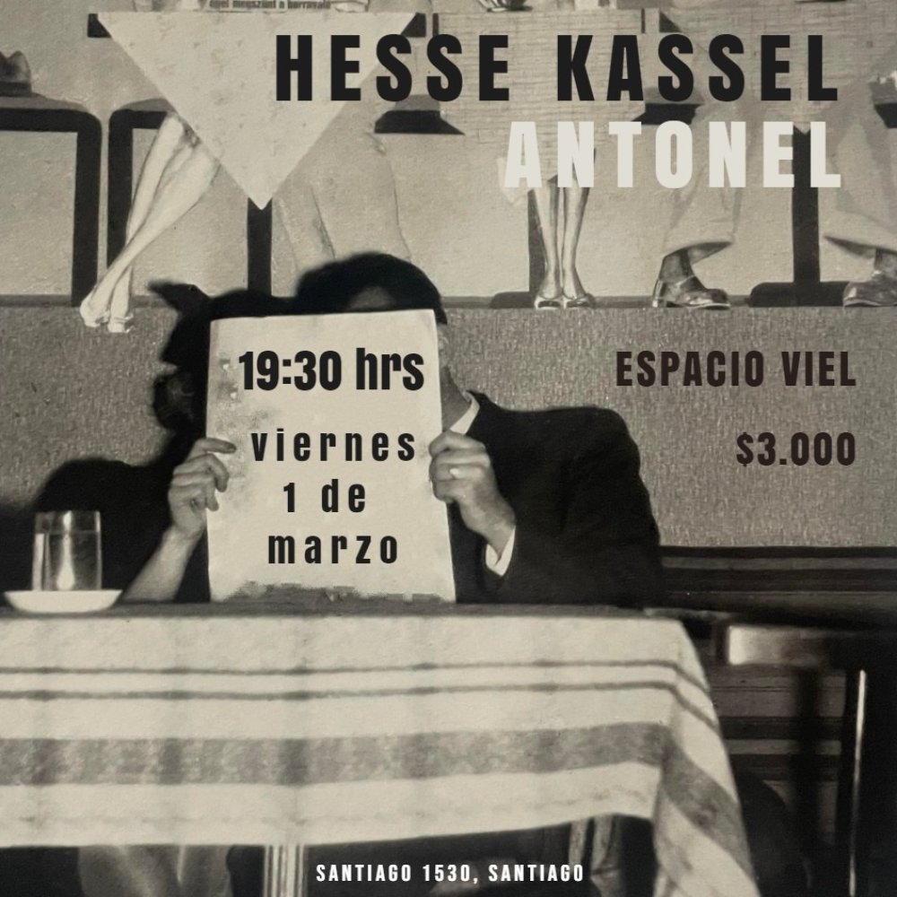 Flyer HESSE KASSEL Y ANTONEL EN ESPACIO VIEL