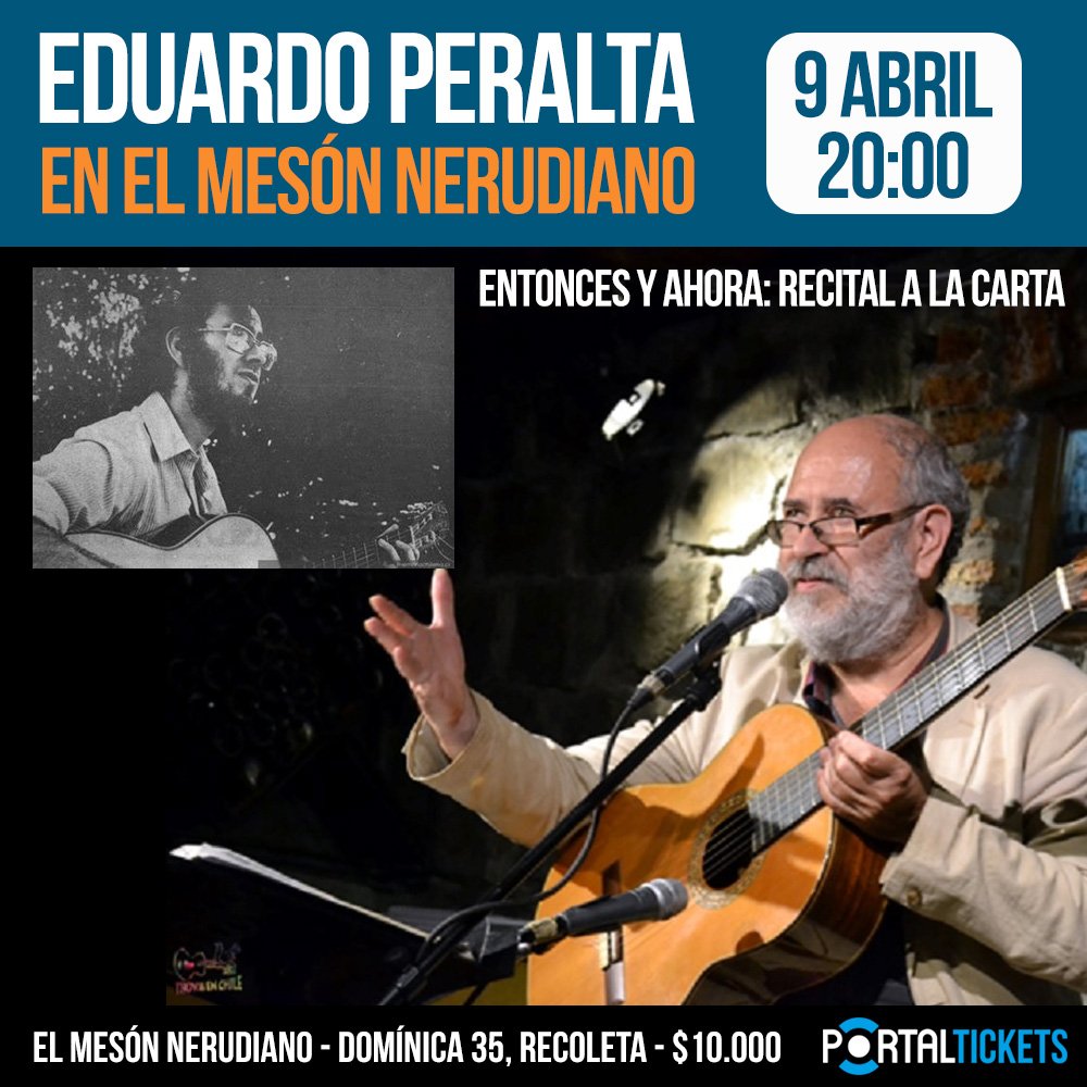 Flyer EDUARDO PERALTA EN EL MESON NERUDIANO - RECITAL A LA CARTA